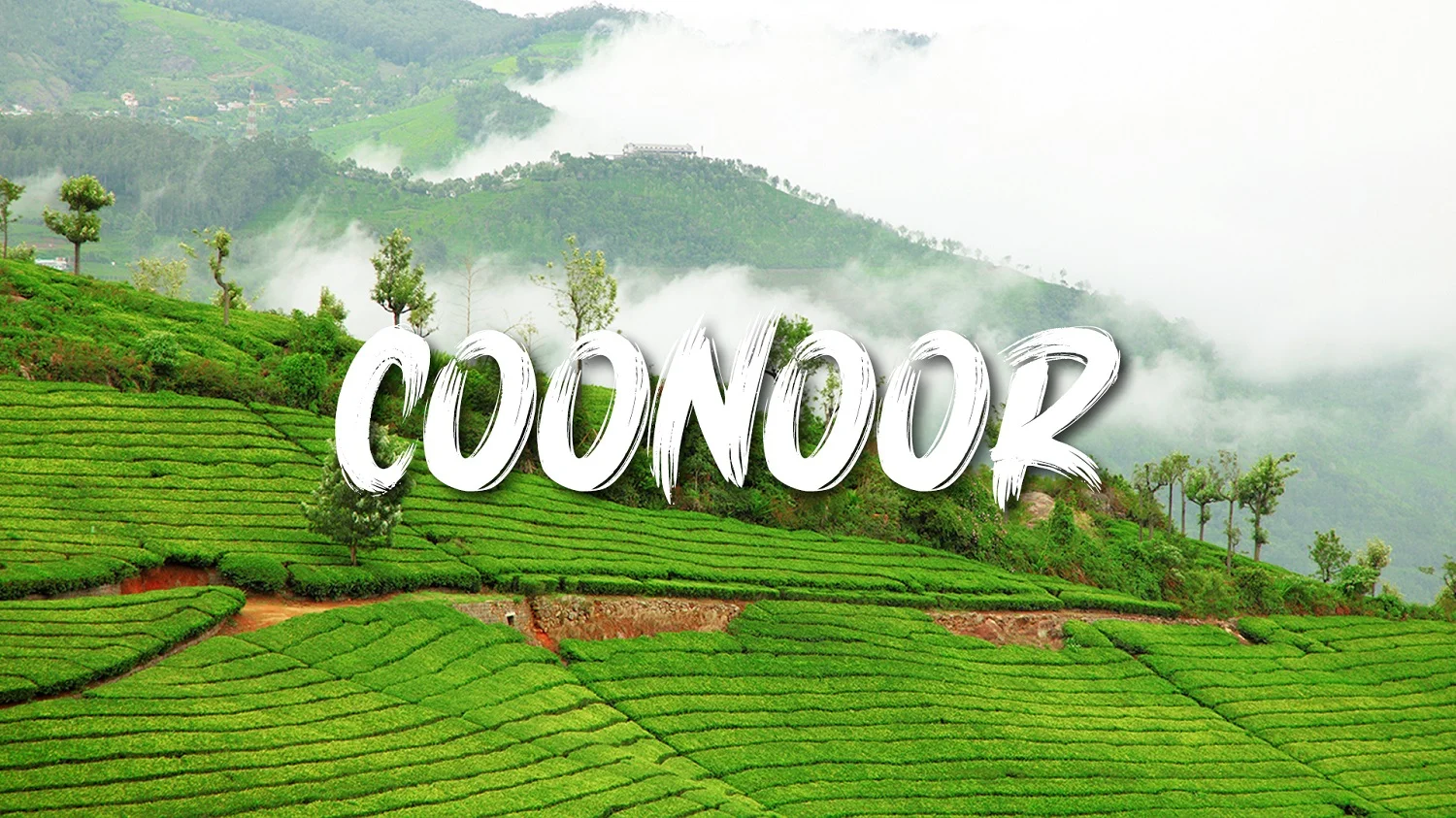 Coonoor Hill Station